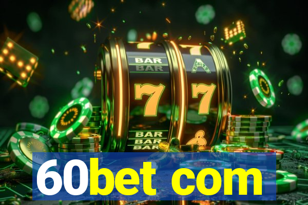 60bet com